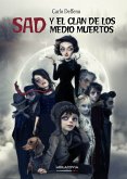 Sad y el clan de los medio muertos (eBook, ePUB)