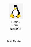 Simply Linux: Basics (eBook, ePUB) Simply Linux: Basics (eBook, ePUB)