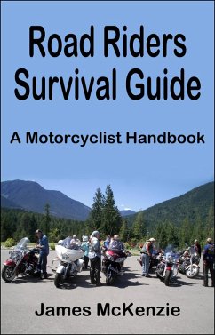 Cover Road Riders Survival Guide A Motorcyclist Handbook (eBook, ePUB)