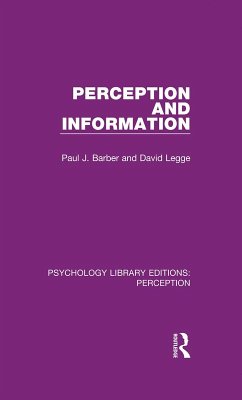 Perception and Information (eBook, PDF) - Barber, Paul J.; Legge, David