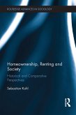 Homeownership, Renting and Society (eBook, PDF)