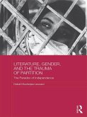 Literature, Gender, and the Trauma of Partition (eBook, ePUB)
