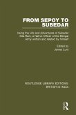 From Sepoy to Subedar (eBook, ePUB)