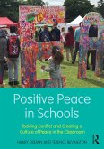 Positive Peace in Schools (eBook, ePUB)
