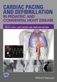 Cardiac Pacing and Defibrillation in Pediatric and Congenital Heart Disease (eBook, ePUB)