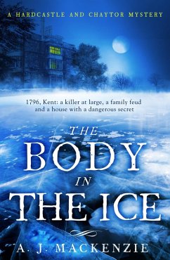 The Body in the Ice (eBook, ePUB) - MacKenzie, A. J.