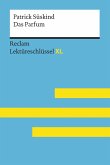 Das Parfum von Patrick Süskind: Reclam Lektüreschlüssel XL (eBook, ePUB)