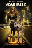 Smoke and Mirrors (The Ever Chace Chronicles, #3) (eBook, ePUB)