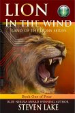 Lion in the Wind (Land of the Lions, #1) (eBook, ePUB) Lion in the Wind (Land of the Lions, #1) (eBook, ePUB)