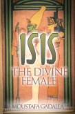 Isis the Divine Female (eBook, ePUB)