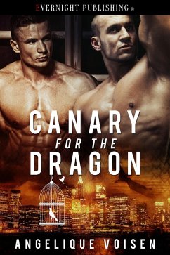 Canary for the Dragon (eBook, ePUB) - Voisen, Angelique