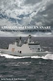 Absalon And Esbern Snare. The Danish Navy's Support Ships Of The Absalon Class (eBook, ePUB) Absalon And Esbern Snare. The Danish Navy's Support Ships Of The Absalon Class (eBook, ePUB)