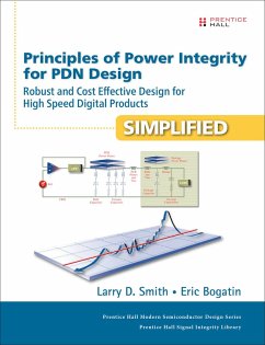 Principles of Power Integrity for PDN Design--Simplified (eBook, PDF) - Smith, Larry D.; Bogatin, Eric