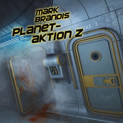 Planetaktion Z / Weltraumpartisanen Bd.30 (MP3-Download) - von Michalewsky, Nikolai