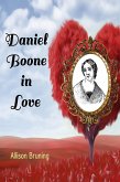Daniel Boone in Love (eBook, ePUB)