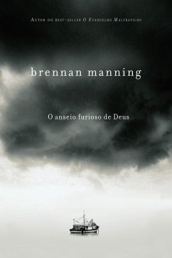 O anseio furioso de Deus (eBook, ePUB) - Manning, Brennan