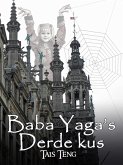 Baba Yaga's Derde Kus (eBook, ePUB)