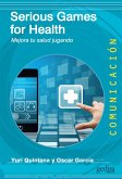 Serious Games for Health (eBook, ePUB) Serious Games for Health (eBook, ePUB)