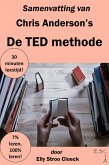 Samenvatting van Chris Anderson's De TED Methode (Zelfontwikkeling Collectie) (eBook, ePUB)