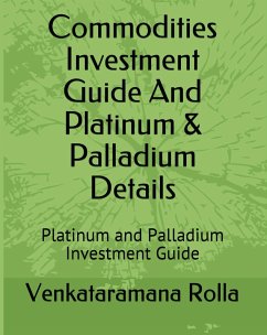 Cover Commodities Invest Guide and Platinum & Palladium Details (eBook, ePUB)