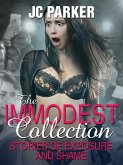 The Immodest Collection: Stories of Exposure and Shame (eBook, ePUB) The Immodest Collection: Stories of Exposure and Shame (eBook, ePUB)