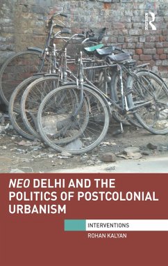 Cover Neo Delhi and the Politics of Postcolonial Urbanism (eBook, PDF)