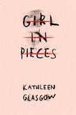 Girl in Pieces (eBook, ePUB)