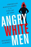 Angry White Men (eBook, ePUB)