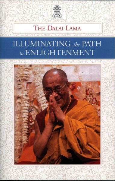 Illuminating the Path to Enlightenment (eBook, ePUB) Illuminating the Path to Enlightenment (eBook, ePUB)