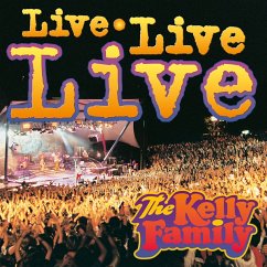 Live Live Live - Kelly Family,The