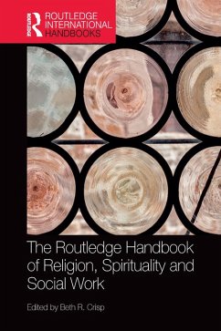 The Routledge Handbook of Religion, Spirituality and Social Work (eBook, PDF)