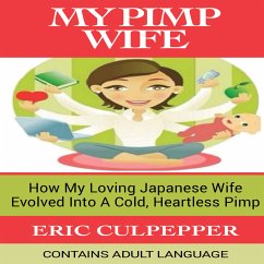 My Pimp Wife (eBook, ePUB) - Culpepper, Eric