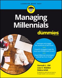 Managing Millennials For Dummies (eBook, ePUB) - Ubl, Hannah L.; Walden, Lisa X.; Arbit, Debra