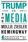 Trump vs. the Media (eBook, ePUB)