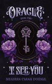 I See You (Oracle, #2) (eBook, ePUB)
