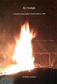 By Firelight A Guide to Speculative Fiction Before 1900 (eBook, ePUB)