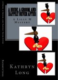 A Bride, a Groom, and Happily Never After - A Lilly M Mystery (eBook, ePUB)