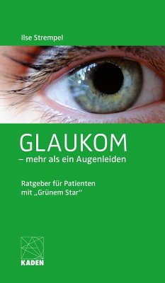 Glaukom - mehr als ein Augenleiden (eBook, ePUB) - Strempel, Ilse