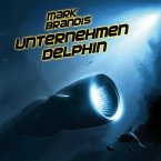 Unternehmen Delphin / Weltraumpartisanen Bd.3 (MP3-Download)