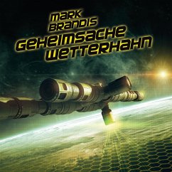 Geheimsache Wetterhahn / Weltraumpartisanen Bd.31 (MP3-Download) - von Michalewsky, Nikolai