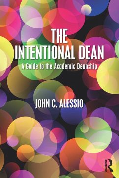 The Intentional Dean (eBook, PDF) - Alessio, John C.