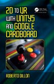 2D to VR with Unity5 and Google Cardboard (eBook, PDF) 2D to VR with Unity5 and Google Cardboard (eBook, PDF)