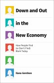 Down and Out in the New Economy (eBook, ePUB)