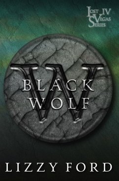 Cover Black Wolf (Lost Vegas Series, #4) (eBook, ePUB)