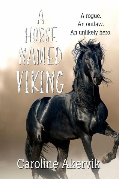 A Horse Named Viking (Dream Horse, #1) (eBook, ePUB) A Horse Named Viking (Dream Horse, #1) (eBook, ePUB)