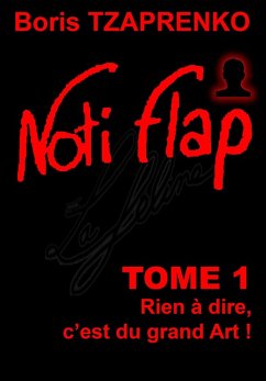 Noti Flap Tome 1 (eBook, ePUB) Cover Noti Flap Tome 1 (eBook, ePUB)
