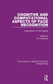 Cognitive and Computational Aspects of Face Recognition (eBook, PDF)
