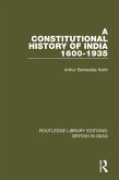 A Constitutional History of India, 1600-1935 (eBook, ePUB)