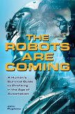 The Robots are Coming (eBook, ePUB)