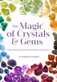 The Magic of Crystals and Gems (eBook, ePUB)